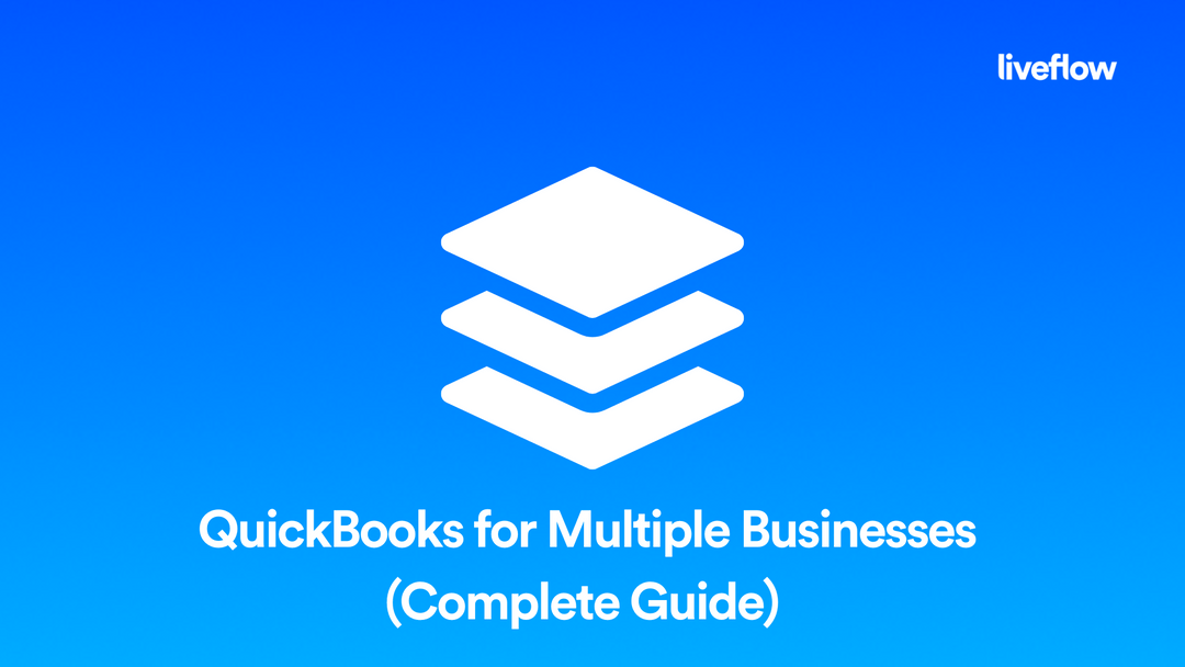 QuickBooks for Multiple Businesses Guide) LiveFlow